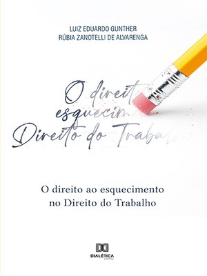 cover image of O direito ao esquecimento no Direito do Trabalho